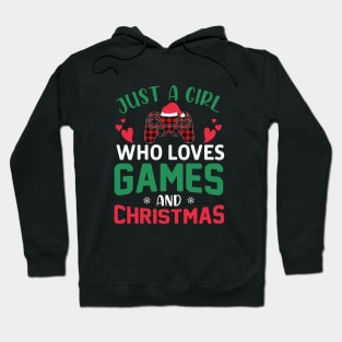 Just a Girl Who Loves Games and Christmas Hoodie